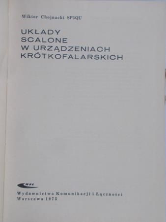 Chojnacki Wiktor - Układy scalone w urządzeniach krótkofalarskich