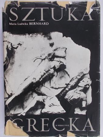 Bernhard Maria Ludwika - Sztuka grecka archaiczna