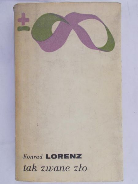 Lorenz Konrad  - Tak zwane zło