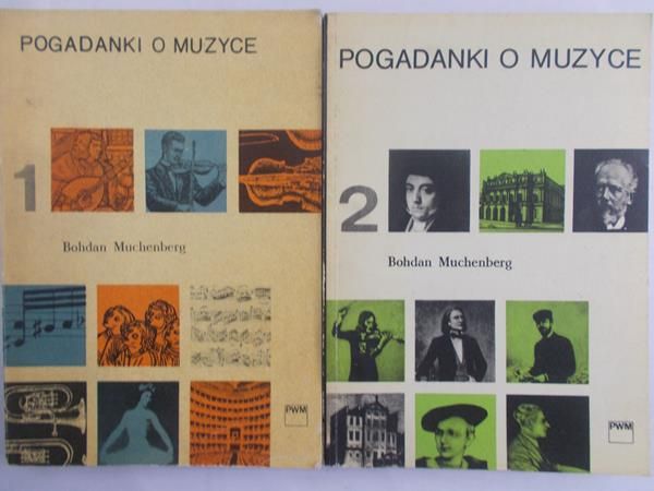 Muchenberg Bohdan - Pogadanki o muzyce, I-II