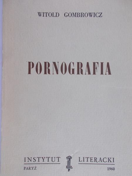 Gombrowicz Witold - Pornografia