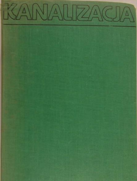 Błaszczyk Wacław - Kanalizacja, Tom I