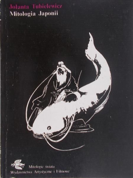 Tubielewicz Jolanta - Mitologia Japonii
