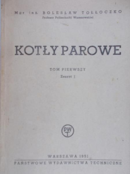 Ostrowski Z. - Kotły parowe tom I