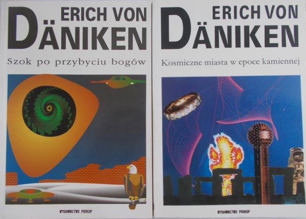 Daniken von Erich - Kosmiczne miasta w epoce kamiennej / Szok po przybyciu bogów