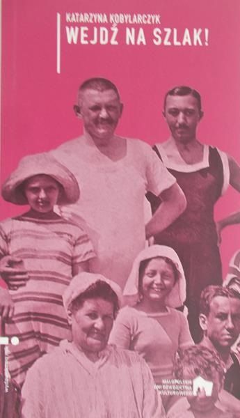 Kobylarczyk Katarzyna - Wejdź na szlak