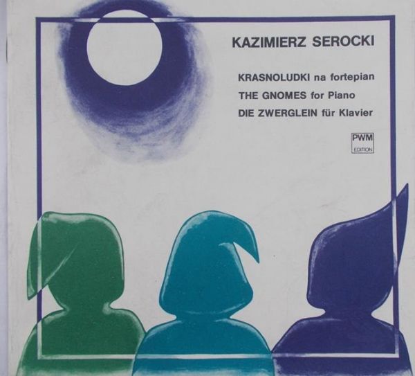 Serocki Kazimierz - Krasnoludki na fortepian