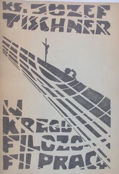 Tischner Józef - W kręgu filozofii pracy