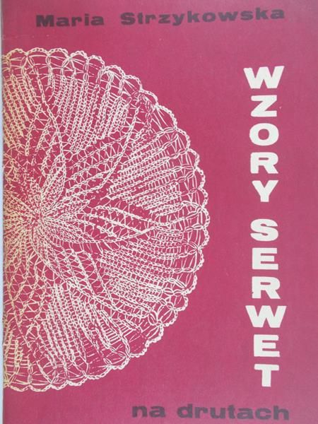 Strzykowska Maria - Wzory serwet