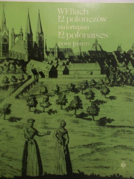 Bach W.F. - 12 polonezów na fortepian