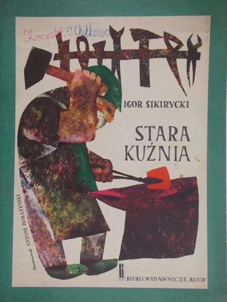 Sikirycki Igor- Stara kuźnia