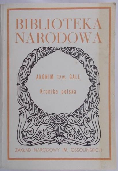 Irzykowski Karol -  Biblioteka Narodowa, Anonim tzw. Gall