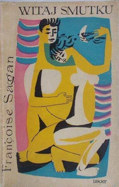Sagan Francoise - Witaj smutku