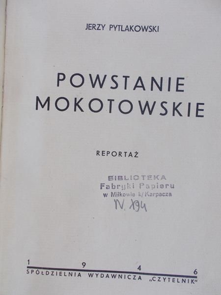 Pytlakowski Jerzy - Powstanie Mokotowskie, 1946 r.