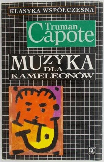Capote Truman  -  Muzyka dla kameleonów