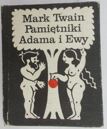 Twain Mark - Pamiętniki Adama i Ewy, Miniatura
