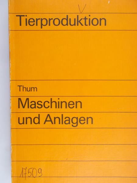 Maschinen und Anlagen fur die Tierproduktion