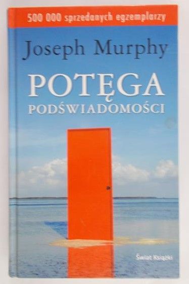 Murphy Joseph - Potęga podświadomości