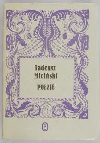 Miciński Tadeusz - Poezje