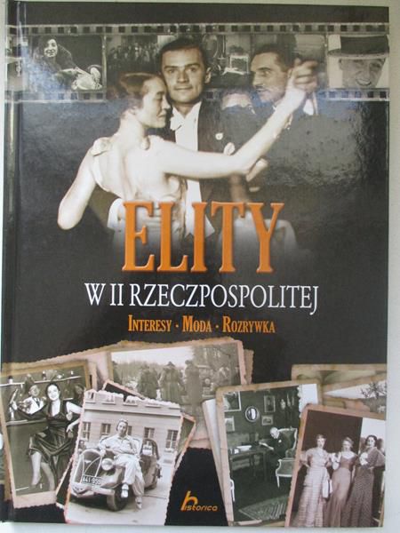Janicki Kamil - Elity w II Rzeczpospolitej