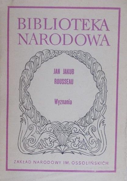 Rousseau Jan Jakub - Wyznania
