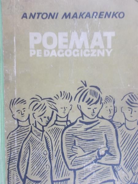 Makarenko Antoni - Poemat pedagogiczny, 1949 r.