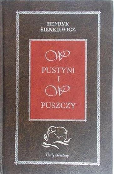 Sienkiewicz Henryk - W pustyni i w puszczy