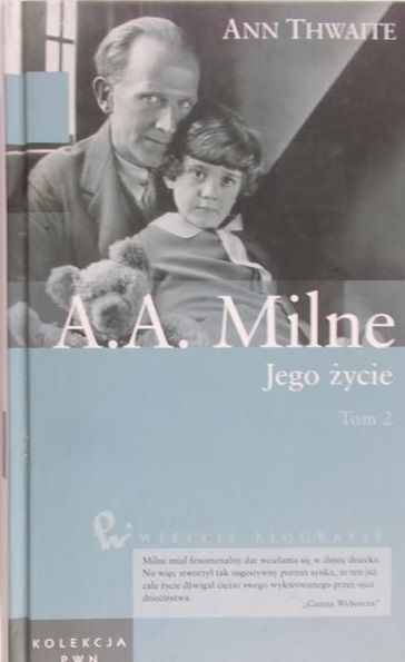 Thwaite Ann - A.A. Milne Jego życie