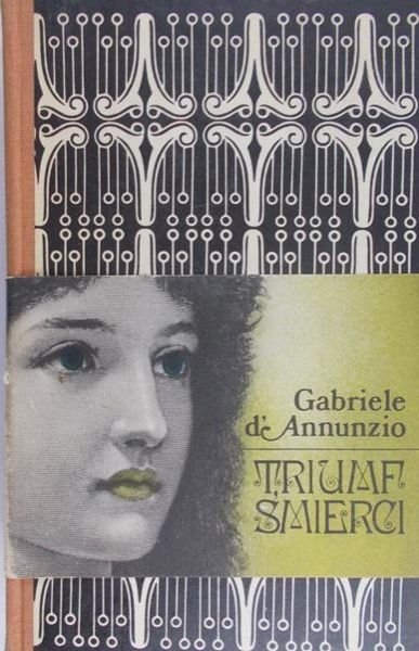 Annunzio Gabriele - Triumf śmierci