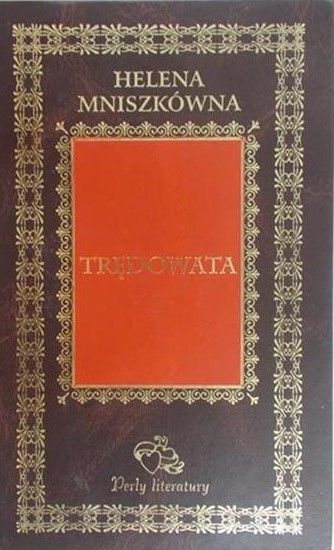 Mniszkówna Helena - Trędowata