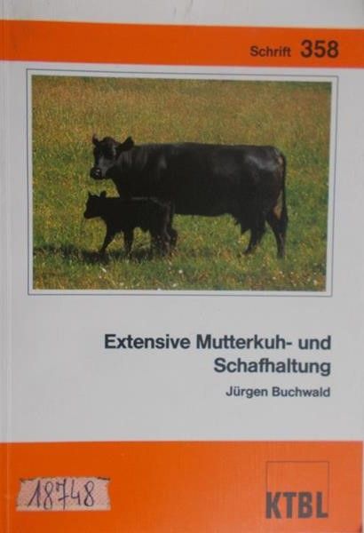Buchwald Jurhen - Extensive Mutterkuh- und Schafhaltung