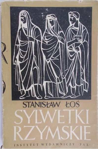 Łoś Stanisław - Sylwetki rzymskie