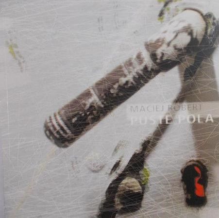 Robert Maciej - Puste pola