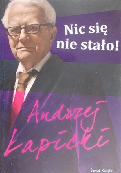 Łapicki Andrzej - Nic się nie stało!