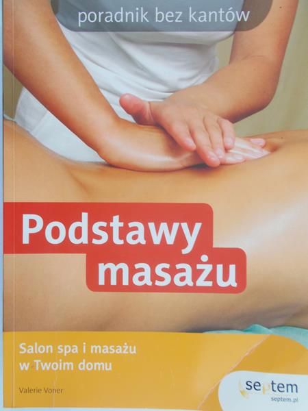 Voner Valerie - Podstawy masażu