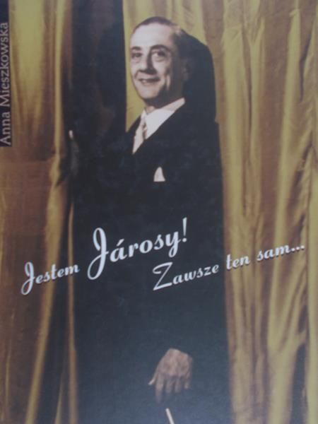 Mieszkowska Anna - Jestem Jarosy! Zawsze ten sam +CD