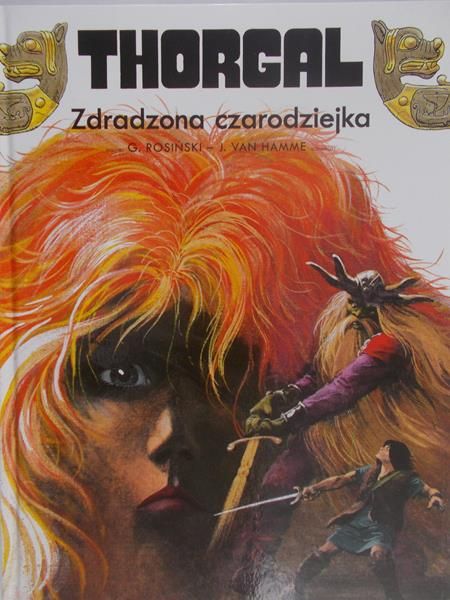 Rosiński G. - Thorgal. Zdradzona czarodziejka
