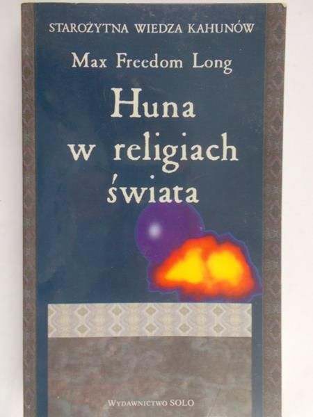 Freedom Long Max - Huna w religiach świata
