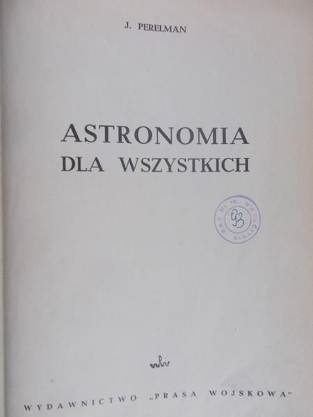 Perelman J.  - Astronomia dla wszystkich, 1949 r.