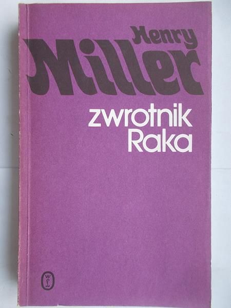 Miller Henry - Zwrotnik Raka