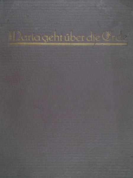 Herwig  Franz  - Maria geht uber die Erde, 1925r.