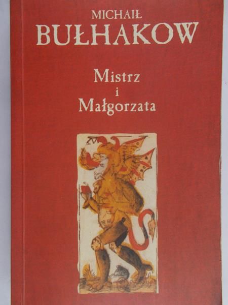 Bułhakow Michaił  - Mistrz i Małgorzata