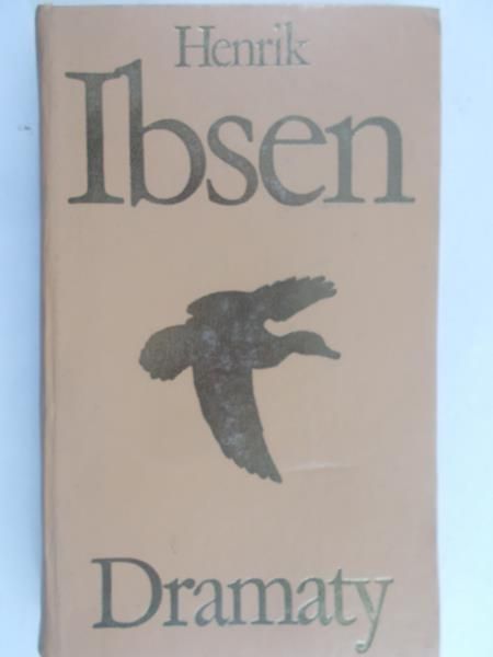 Ibsen Henrik - Dramaty