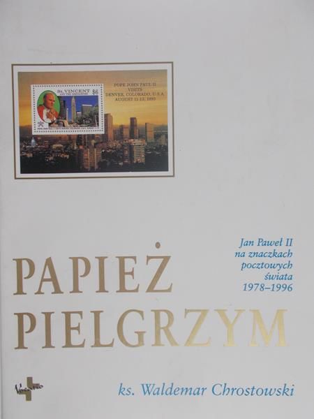 Christowski Waldemar - Papież Pielgrzym