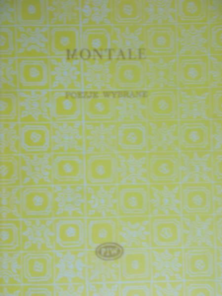 Montale Eugenio - Poezje wybrane