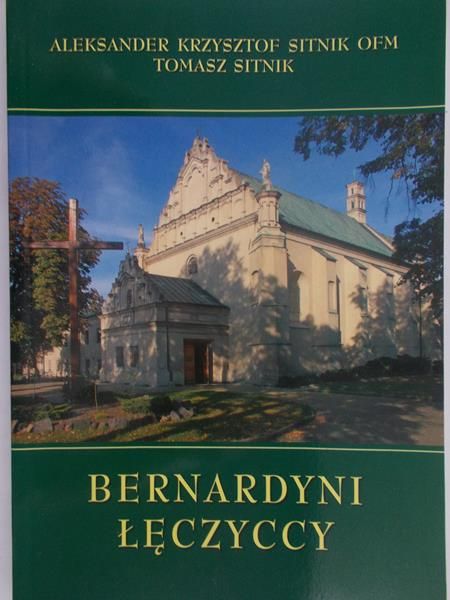 Sitnik Aleksander - Bernardyni Łęczyccy