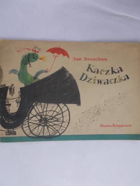 Brzechwa Jan - Kaczka Dziwaczka