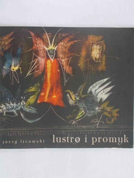 Ficowski Jerzy - Lustro i promyk