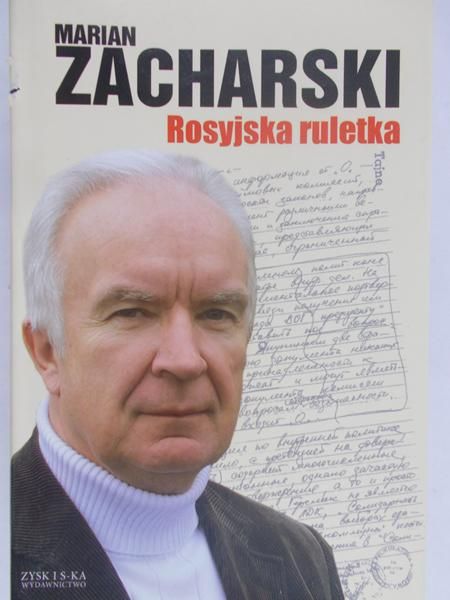 Zacharski Marian - Rosyjska ruletka