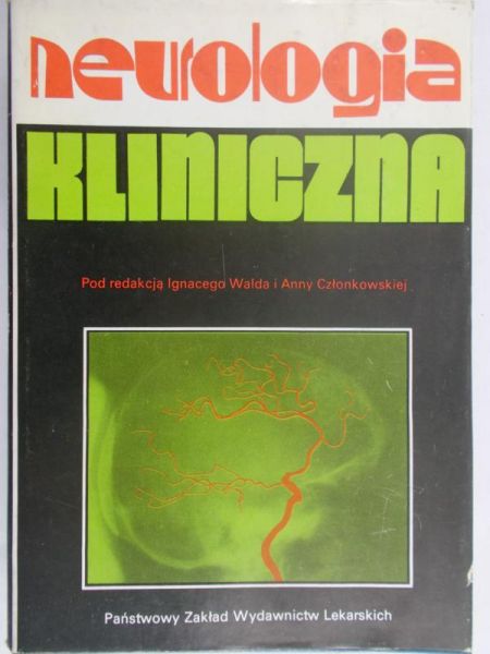 Wald Ignacy - Neurologia kliniczna
